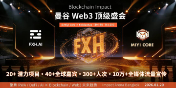 非小号观察｜Blockchain Impact 曼谷启幕，全球 Web3 核心力量即将汇聚东南亚