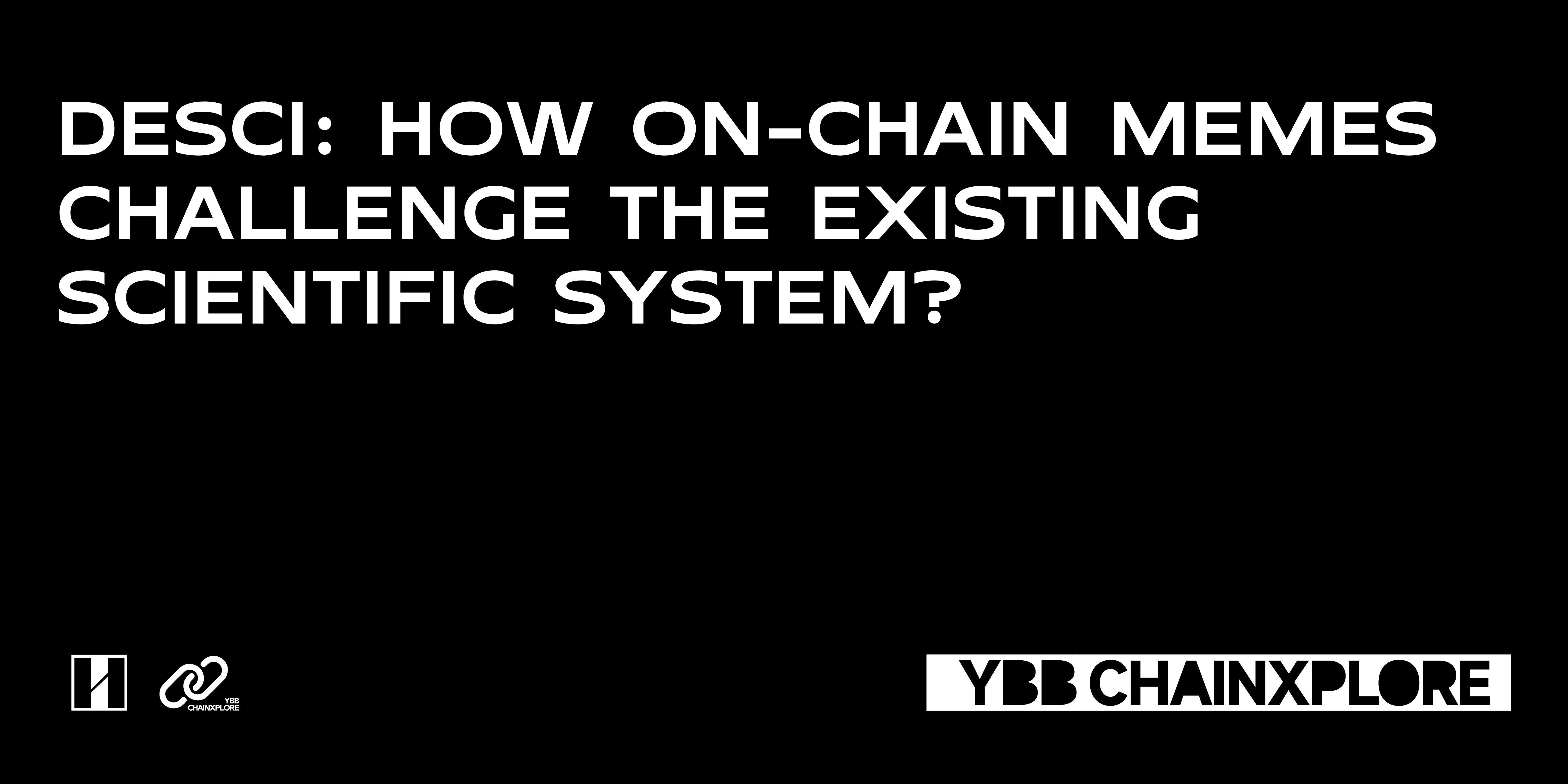 DeSci:何以用链上Meme来挑战现有科研体系?