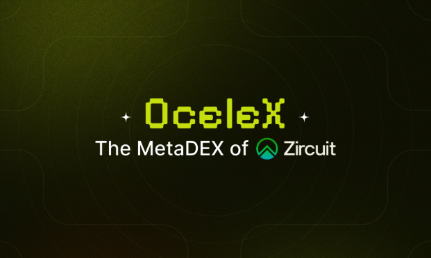Ocelex:推动Zircuit上DeFi增长的最新MetaDEX