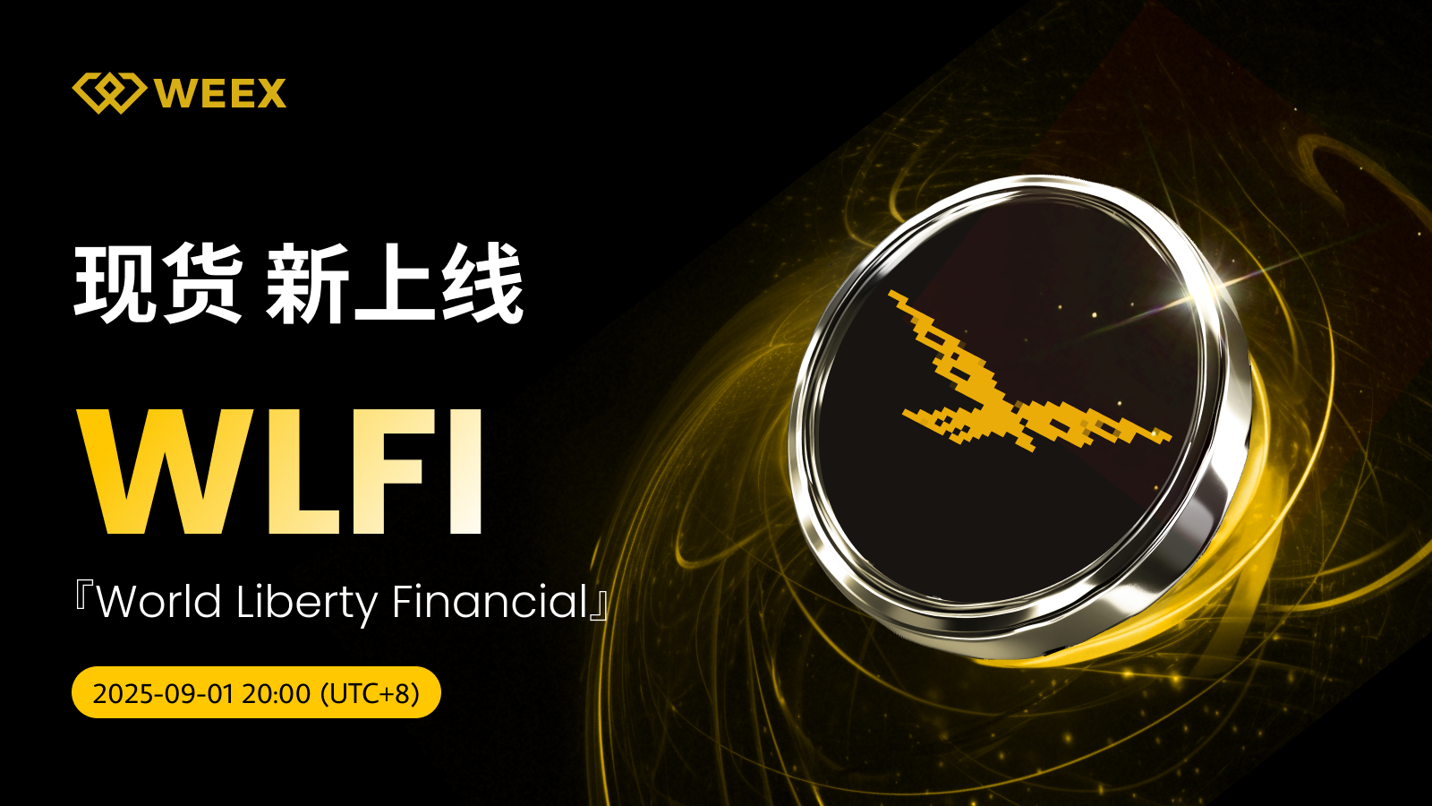 Official Launch] WEEX Opens WLFI/USDT Spot Trading on September 1!-非小号